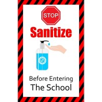 Sanitize Before Entering School Poster
